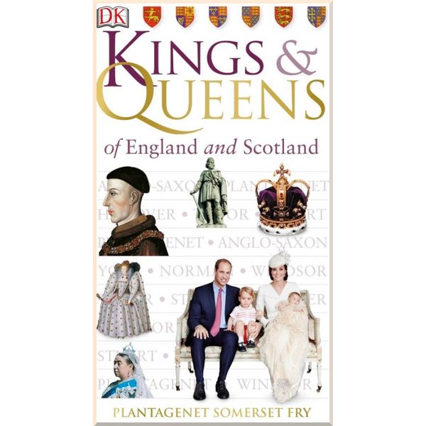 

Kings and Queens of England and Scotland. Plantagenet Somerset Fry. ISBN:9781405373678