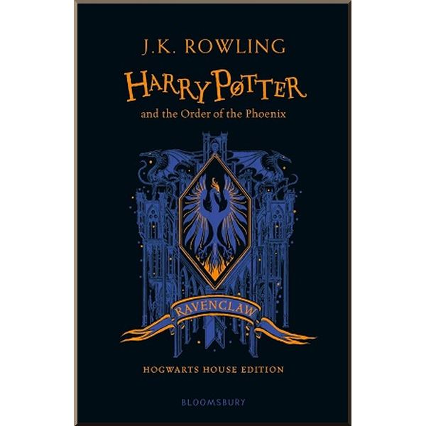 

Harry Potter and the Order of the Phoenix (Ravenclaw Edition). J. K. Rowling. ISBN:9781526618184