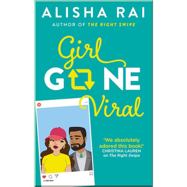 

Girl Gone Viral. Alisha Rai. ISBN:9780349424057