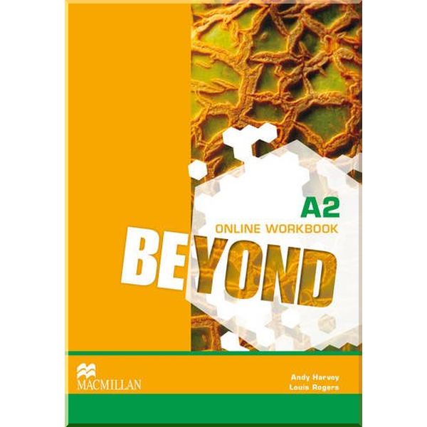 

Beyond A2 Online Workbook. Louis Rogers, Andy Harvey. ISBN:9780230466050