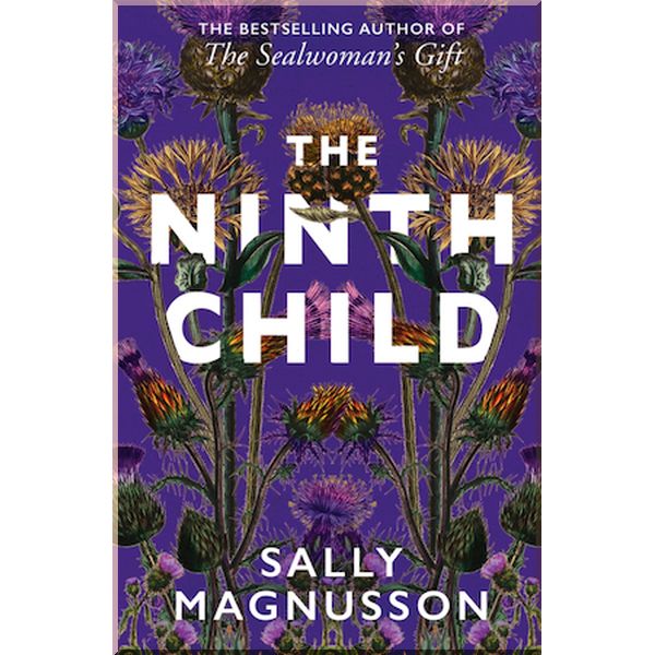 

The Ninth Child. Sally Magnusson. ISBN:9781473696624