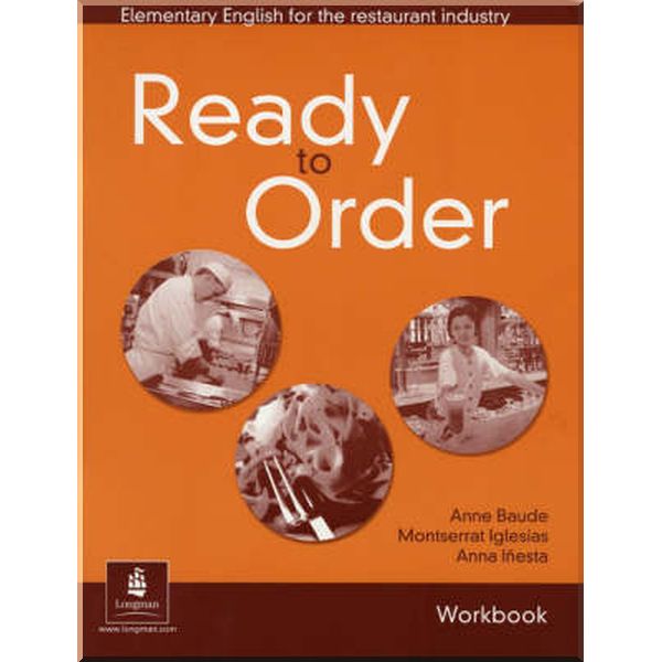 

Ready to Order Workbook. Anna Inesta, Anne Baude. ISBN:9780582429567