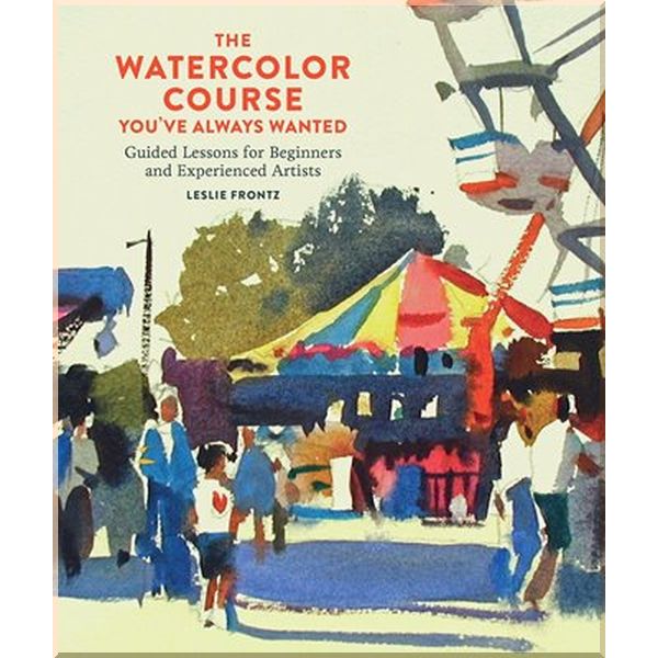 

The Watercolor Course. Leslie Frontz. ISBN:9780770435295