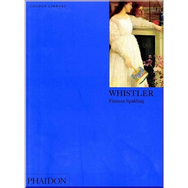 

Whistler. Frances Spalding. ISBN:9780714831862