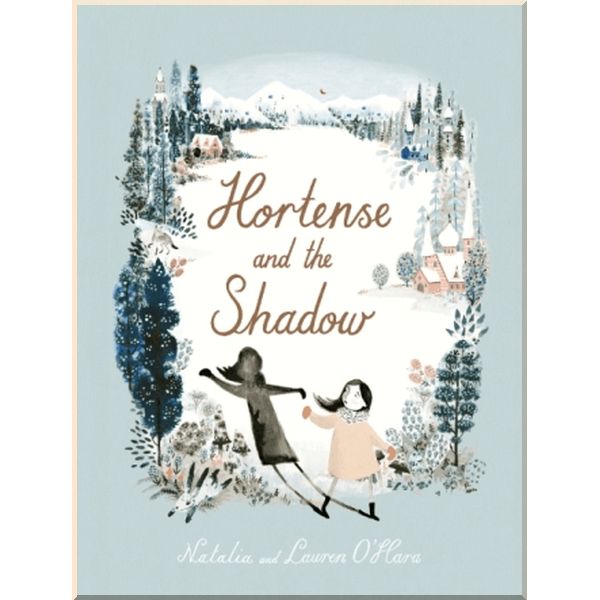 

Hortense and the Shadow. Natalia O’Hara, Lauren O'Hara. ISBN:9780141374024