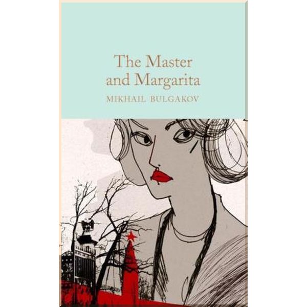 

The Master and Margarita. Mikhail Bulgakov. ISBN:9781529012118
