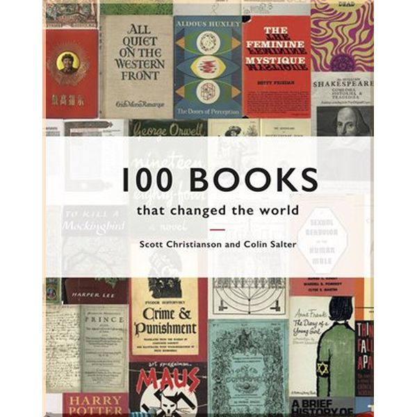 

100 Books that Changed the World. Colin Salter. ISBN:9781849944519