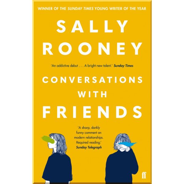 

Conversations with Friends. Sally Rooney. ISBN:9780571333134