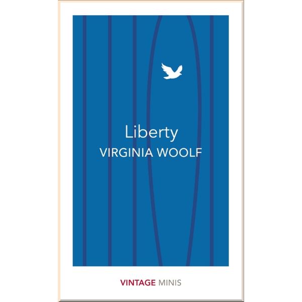 

Liberty. Virginia Woolf. ISBN:9781784872717