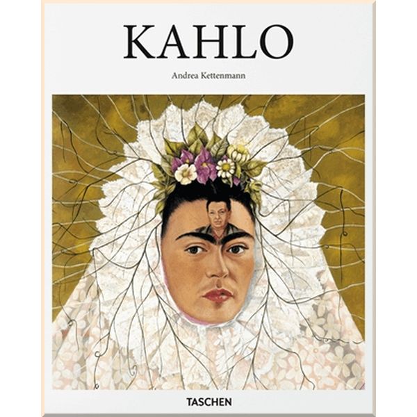 

Kahlo. Andrea Kettenmann. ISBN:9783836500852