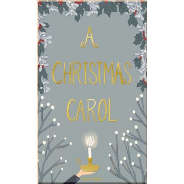 

A Christmas Carol. Charles Dickens. ISBN:9781840227819