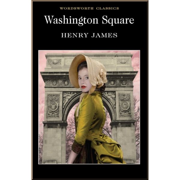 

Washington Square. Henry James. ISBN:9781840224276