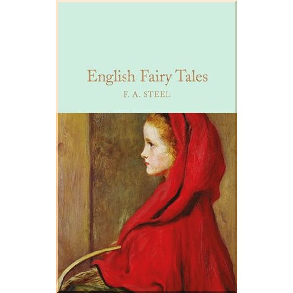

English Fairy Tales. F. A. Steel. ISBN:9781909621466