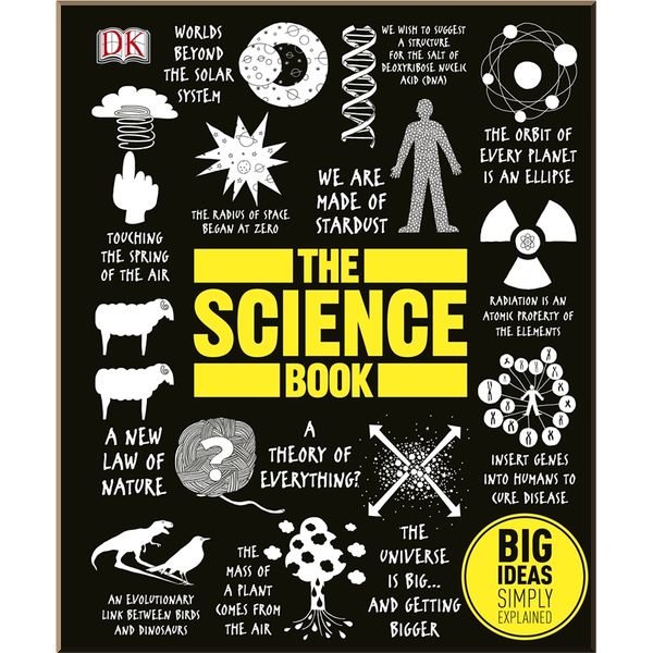 

DK The Science Book. Dorling Kindersley. ISBN:9781409350156