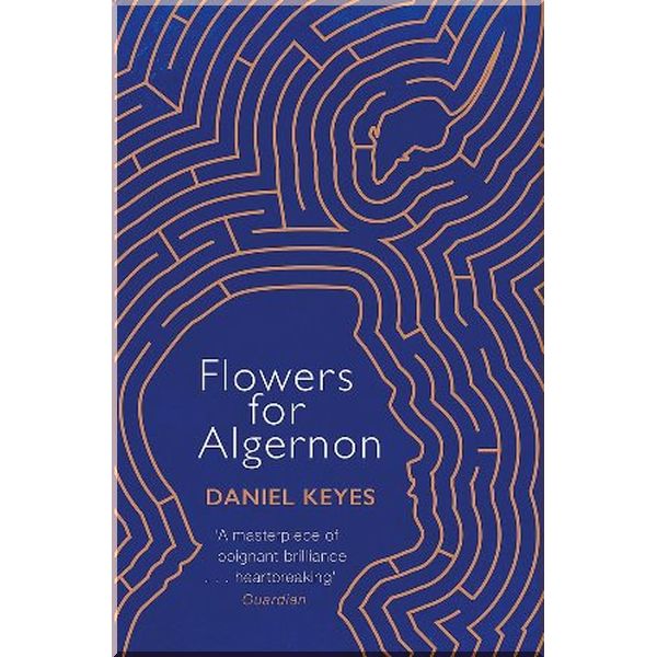 

Flowers for Algernon. Daniel Keyes. ISBN:9781474605731