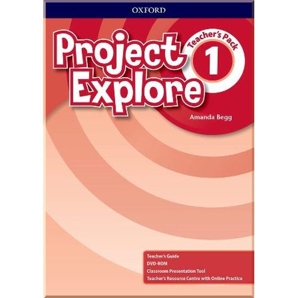 

Project Explore 1 Teacher's Pack. Amanda Begg. ISBN:9780194256056