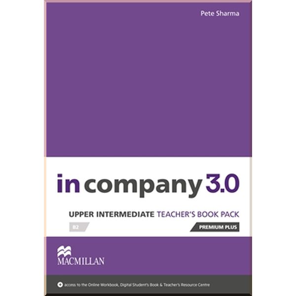 

In Company 3.0 Upper-Intermediate Teacher's Book Premium Plus Pack. Pete Sharma. ISBN:9781380000392