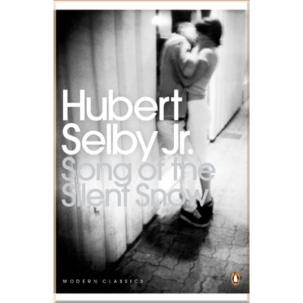 

Song of the Silent Snow. Hubert Selby Jr.. ISBN:9780241951248