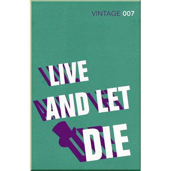 Лайв книга. Fleming Ian "Live and Let die".