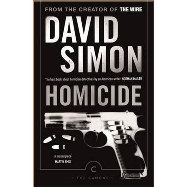 

Homicide. David Simon,Richard Price. ISBN:9781782116301