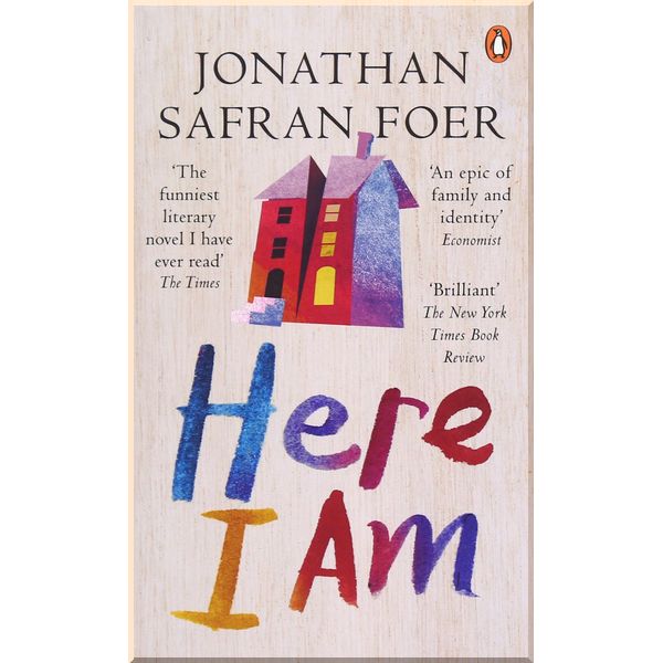 

Here I Am. Jonathan Safran Foer. ISBN:9780241980255