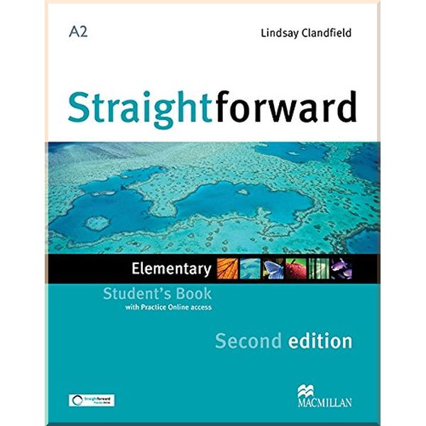 

Straightforward Second Edition Elementary Student's Book with Practice Online access. Lindsay Clandfield. ISBN:9780230424456