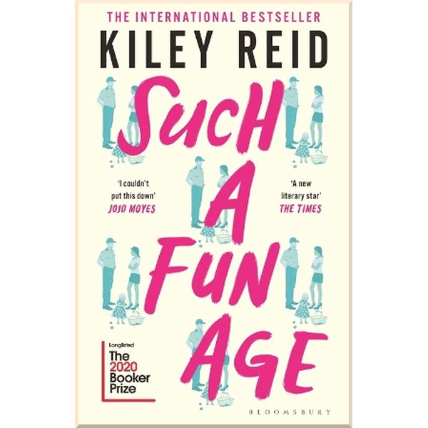 

Such a Fun Age. Kiley Reid. ISBN:9781526612168