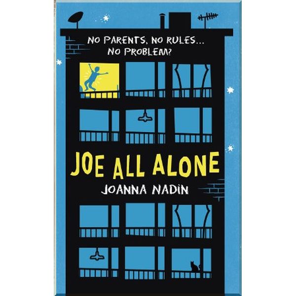 

Joe All Alone. Joanna Nadin. ISBN:9780349124551