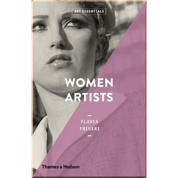 

Women Artists. Flavia Frigeri. ISBN:9780500294352