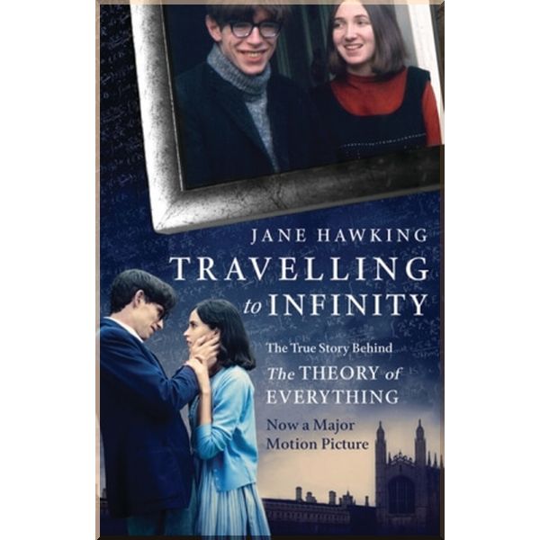 

Travelling to Infinity: The True Story Behind the Theory of Everything. Jane Hawking. ISBN:9781846883668