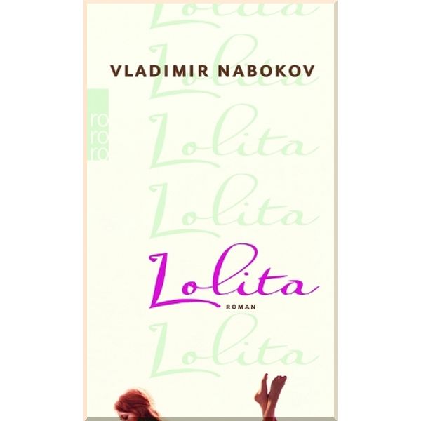 

Lolita (auf Deutsch). Vladimir Nabokov. ISBN:9783499225437