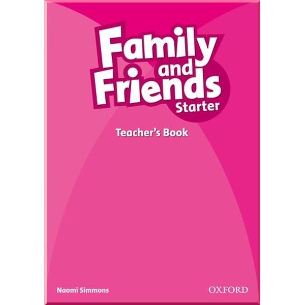 

Family and Friends Starter Teacher's Book. Naomi Simmons. ISBN:9780194813198