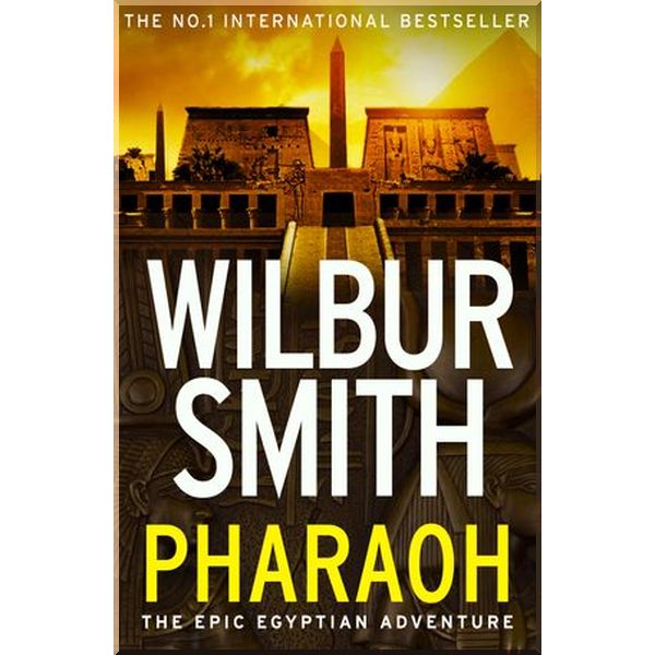 

Pharaoh. Wilbur Smith. ISBN:9780007535842