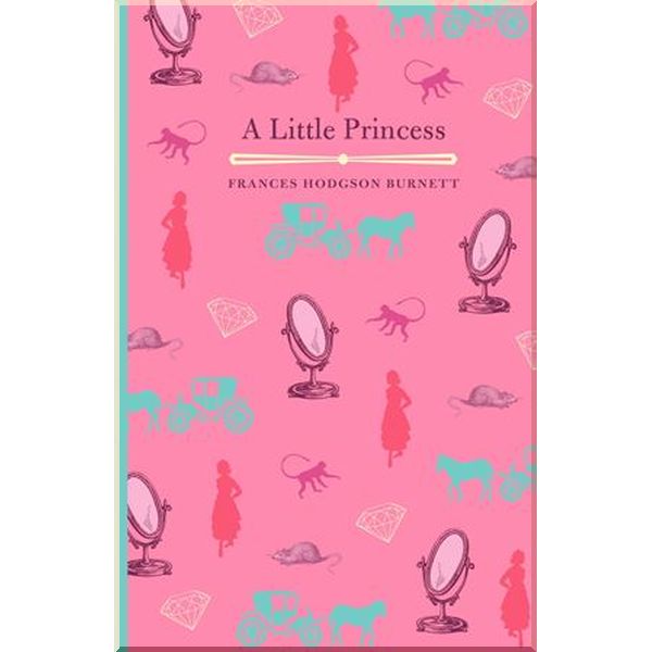

A Little Princess. Frances Hodgson Burnett. ISBN:9781788882279