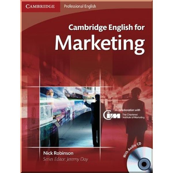 

Cambridge English for Marketing with Audio CDs. Nick Robinson, Jeremy Day. ISBN:9780521124607