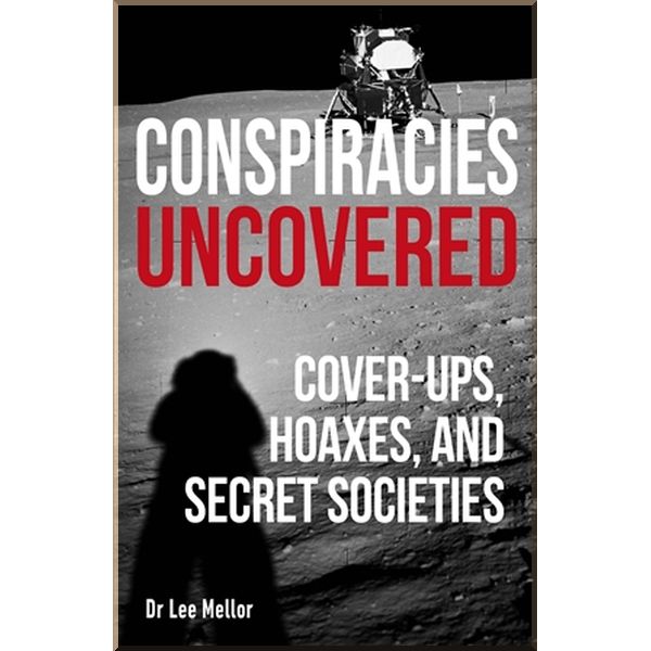 

Conspiracies Uncovered. Lee Mellor. ISBN:9780241467626