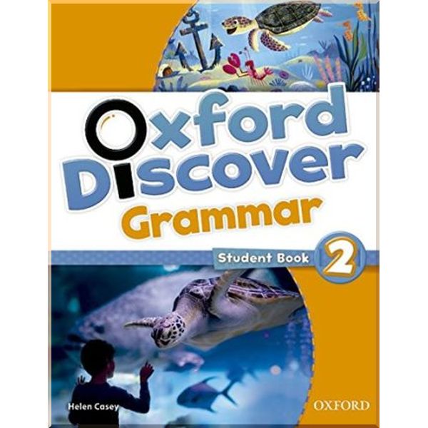 

Oxford Discover 2 Grammar. Helen Casey. ISBN:9780194432627