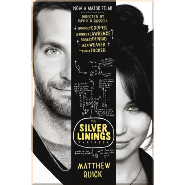 

The Silver Linings Playbook (Film Tie-in). Matthew Quick. ISBN:9781447219897