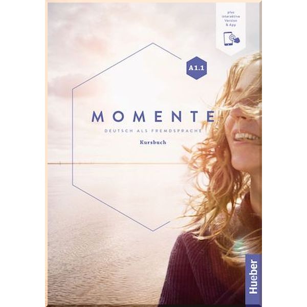 

Momente A1.1 Kursbuch. Franz Specht, Angela Pude. ISBN:9783190017911