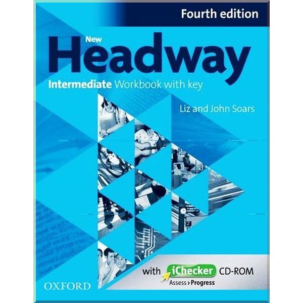 

New Headway Fourth Edition Intermediate Workbook with key and iChecker CD-ROM. John and Liz Soars. ISBN:9780194770231