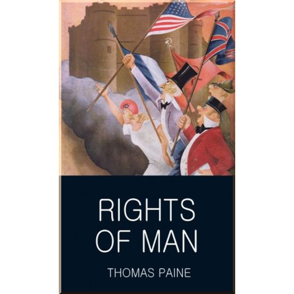 

Rights of Man. Thomas Paine. ISBN:9781853264672