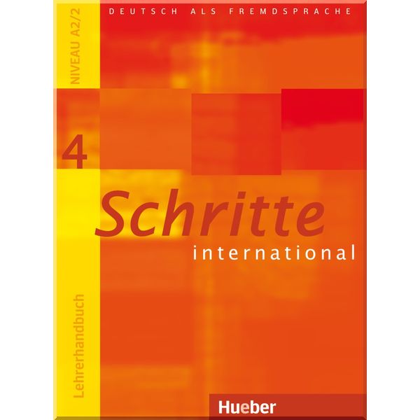 

Schritte international 4 Lehrerhandbuch. Susanne Kalender, Petra Klimaszyk. ISBN:9783190218547