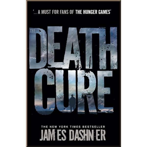 

The Death Cure (Book 3). James Dashner. ISBN:9781908435200