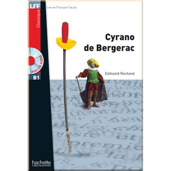 

Cyrano de Bergerac avec CD audio. Edmond Rostand. ISBN:9782011557452