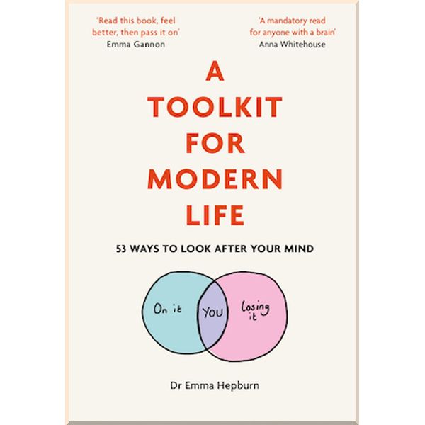 

A Toolkit for Modern Life. Emma Hepburn. ISBN:9781529410228