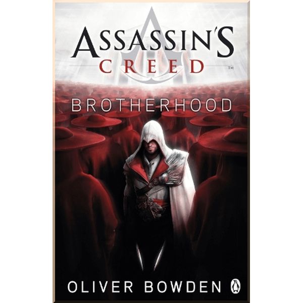 

Brotherhood (Book 2). Oliver Bowden. ISBN:9780241951712