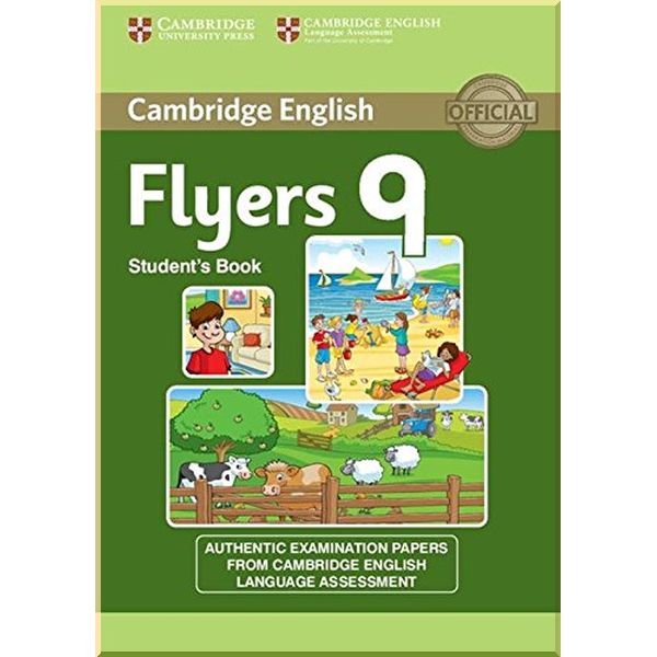 

Cambridge English: Flyers 9 Student's Book. Cambridge University Press. ISBN:9781107464315
