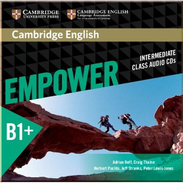 

Cambridge English Empower B1+ Intermediate Class Audio CDs. Craig Thaine, Adrian Doff. ISBN:9781107466944