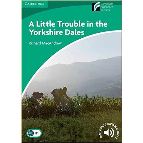 

A Little Trouble in the Yorkshire Dales with Downloadable Audio. Richard MacAndrew. ISBN:9788483235843