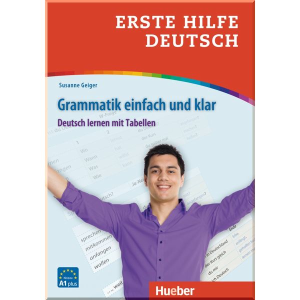 

Erste Hilfe Deutsch: Grammatik einfach und klar. Susanne Geiger. ISBN:9783193810038